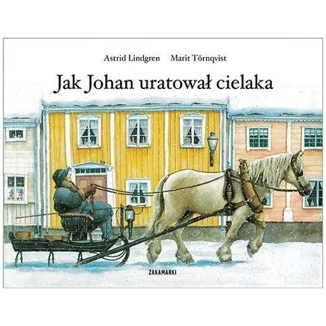 Jak Johan uratował cielaka Astrid Lindgren, Marit Tornqvist