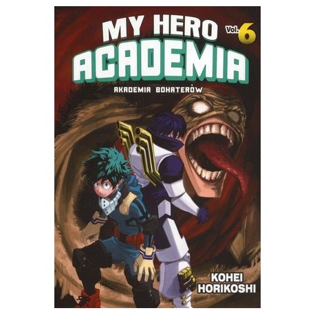 My Hero Academia Akademia bohaterów vol. 6 Kohei Horikoshi