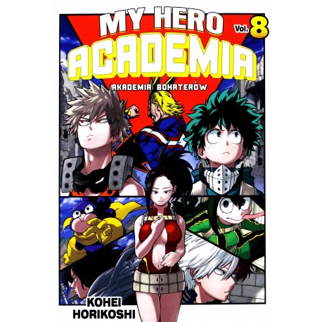 My Hero Academia Akademia bohaterów vol. 8 Kohei Horikoshi