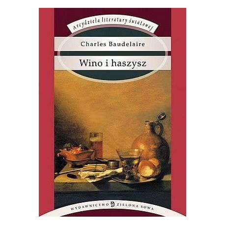 Wino i haszysz Charles Baudelaire