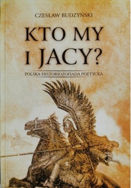 Kto my i jacy? Czesław Budzyński