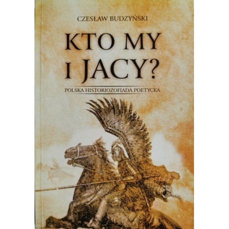 Kto my i jacy? Czesław Budzyński