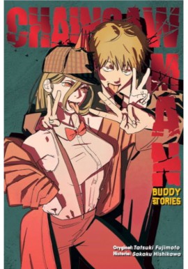 Chainsaw Man Buddy Stories Tatsuki Fujimoto, Sakaku Hishikawa