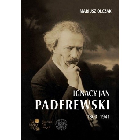 OLCZAK Mariusz - IGNACY JAN PADEREWSKI 1860-1941