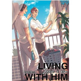 Living with him Życie z nim Toworu Miyata