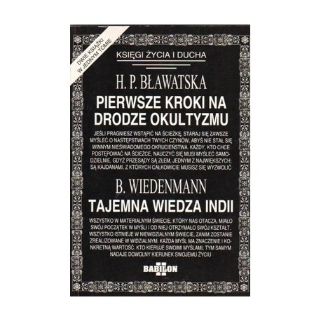 Pierwsze kroki na drodze okultyzmu H.P. Bławatska, Tajemna Wiedza Indii B. Wiedenmann