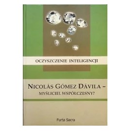 Oczyszczenie inteligencji Nicolas Gomez Davila