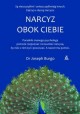 Narcyz obok ciebie Dr Joseph Burgo