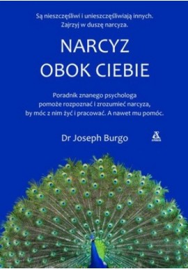 Narcyz obok ciebie Dr Joseph Burgo