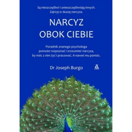 Narcyz obok ciebie Dr Joseph Burgo