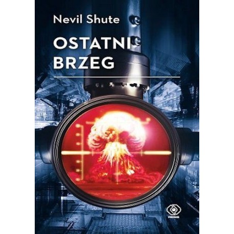 Ostatni brzeg Nevil Shute