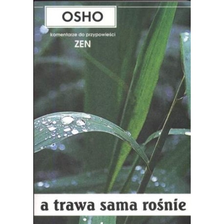 A trawa sama rośnie Osho