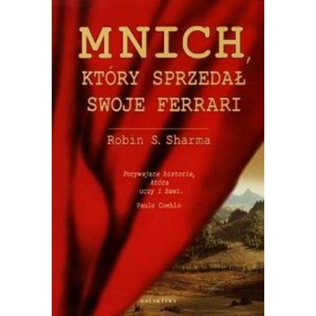 Mnich, który sprzedał swoje Ferrari Robin S. Sharma