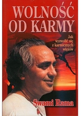 Wolność od karmy Swami Rama