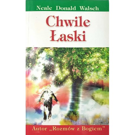 Chwile Łaski Neale Donald Walsch