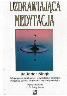 Uzdrawiająca medytacja Rajinder Singh