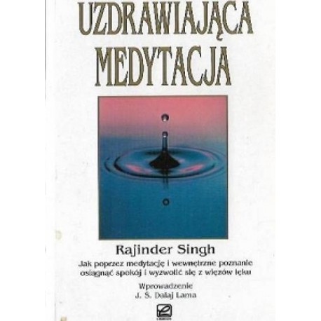 Uzdrawiająca medytacja Rajinder Singh