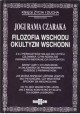 Filozofia wschodu Okultyzm zachodu Jogi Rama Czaraka