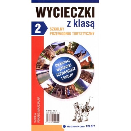 Wycieczki z klasą 2 szkolny przewodnik turystyczny Tomasz Ławecki