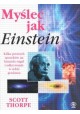 Myśleć jak Einstein Scott Thorpe