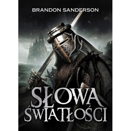 Słowa światłości Brandon Sanderson