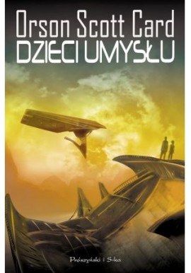 Dzieci umysłu Orson Scott Card