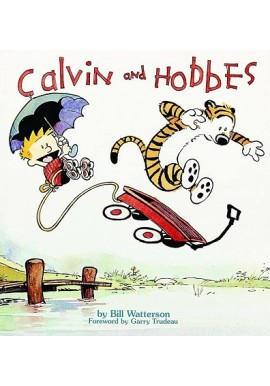 Calvin and Hobbes by Bill Watterson