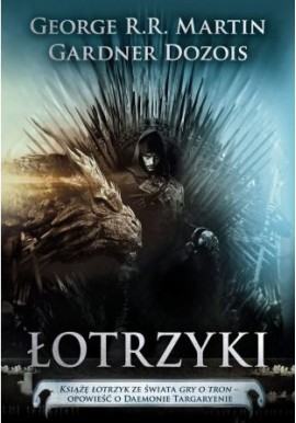 Łotrzyki George R.R. Martin, Gardner Dozois