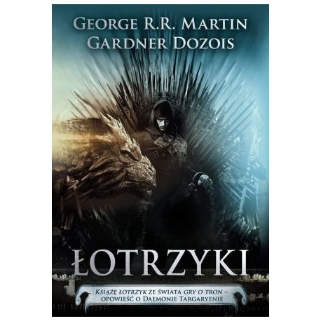 Łotrzyki George R.R. Martin, Gardner Dozois