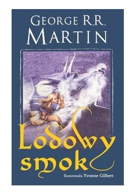 Lodowy smok George R.R. Martin