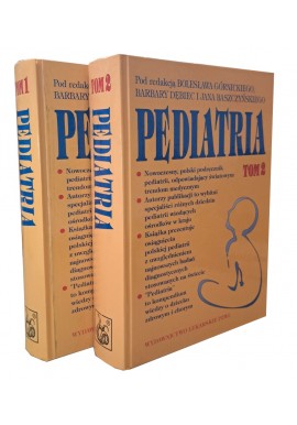 Pediatria tom 1-2 Bolesław Górnicki, Barbara Dębiec, Jan Baszczyński (red.)