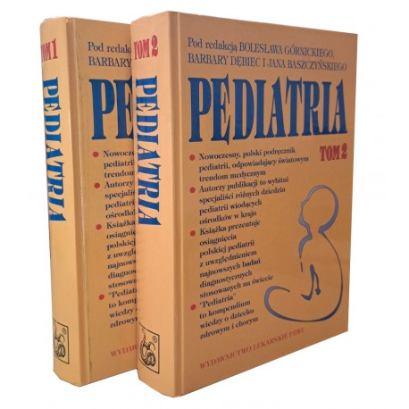 Pediatria tom 1-2 Bolesław Górnicki, Barbara Dębiec, Jan Baszczyński (red.)