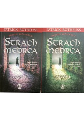 Strach mędrca część I-II Patrick Rothfuss