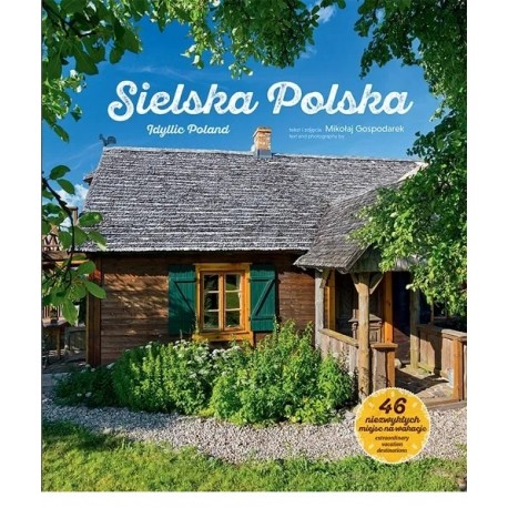 Sielska Polska Idyllic Poland Mikołaj Gospodarek