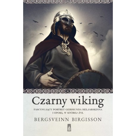 Czarny wiking Bergsveinn Birgisson