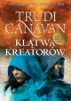 Klątwa Kreatorów Trudi Canavan