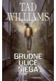 Brudne ulice Nieba Tad Williams