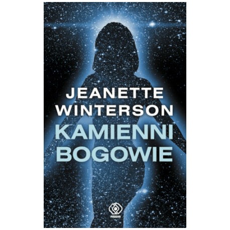 Kamienni bogowie Jeanette Winterson