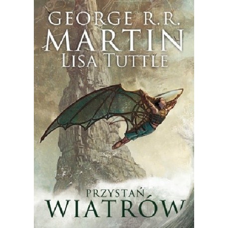 Przystań Wiatrów George R.R. Martin, Lisa Tuttle