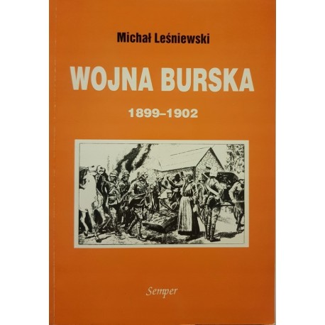 Wojna Burska 1899-1902 Michał Leśniewski