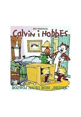 Calvin i Hobbes Rozwój nauki robi "Brzdęk" Bill Watterson