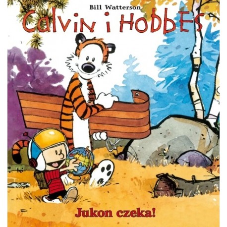 Calvin i Hobbes Jukon czeka! Bill Watterson