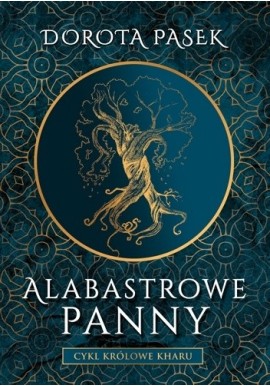 Alabastrowe panny Dorota Pasek