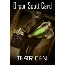 Teatr cieni Orson Scott Card