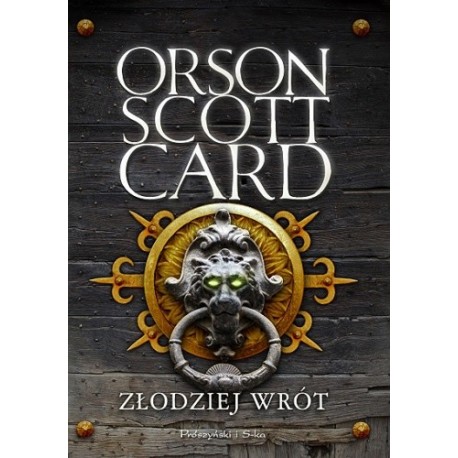 Złodziej wrót Orson Scott Card