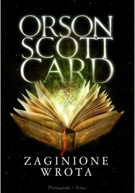 Zaginione wrota Orson Scott Card