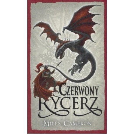 Czerwony Rycerz Miles Cameron