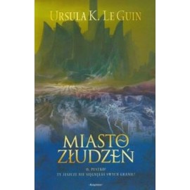 Miasto złudzeń Ursula K. Le Guin