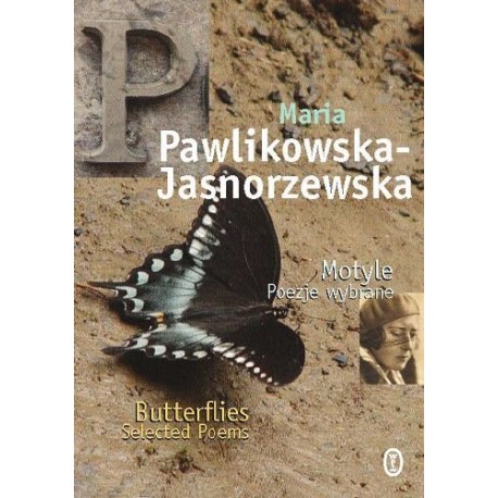 Motyle Poezje wybrane Butterflies Selected Poems Maria Pawlikowska-Jasnorzewska