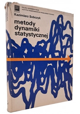 Metody dynamiki statystycznej Kazimierz Sobczyk